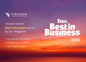 Viscadia’s Named as Inc.’s 2023 Best in Business List in Management Consulting, Mid-Atlantic Region, and in Established Excellence Categories.