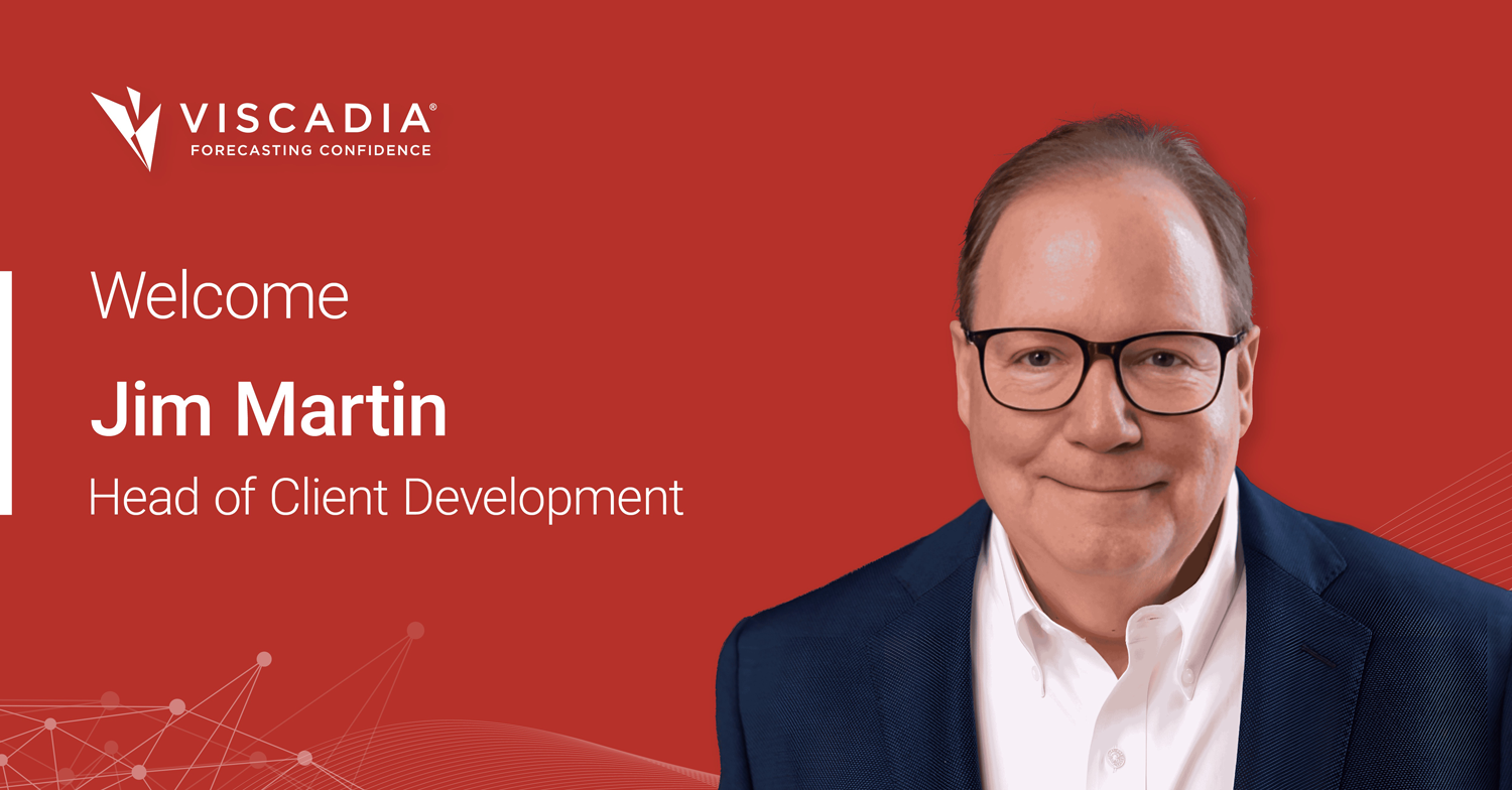A man in glasses and a suit jacket is pictured on a red background with the text: "Welcome Jim Martin, Head of Client Development, Viscadia, Forecasting Confidence.